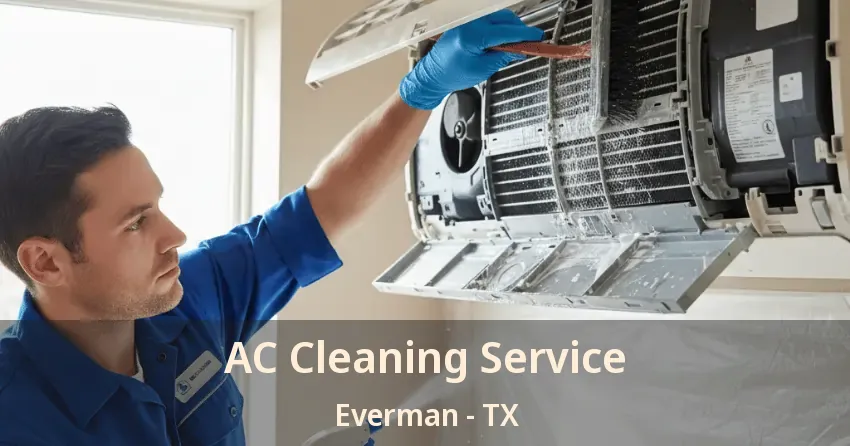 AC Cleaning Service Everman - TX