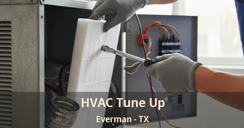 HVAC Tune Up Everman - TX HVAC Tune Up Everman - TX