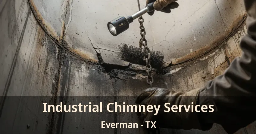 Industrial Chimney Services Everman - TX